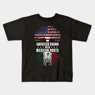 American Grown With Mexican Roots, American Flag With Mexican Flag, 4th Of July Kids T-Shirt